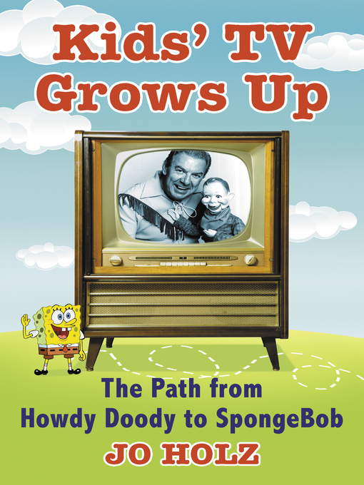 Title details for Kids' TV Grows Up by Jo Holz - Wait list